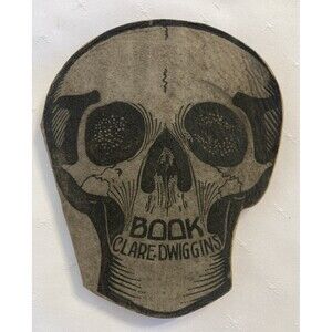 1905 Skull Toast Book by Clare Victor Dwiggins Leather Bound Rare